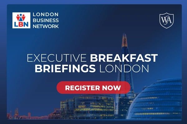 LBN Executive Breakfast Briefings London — Register Now