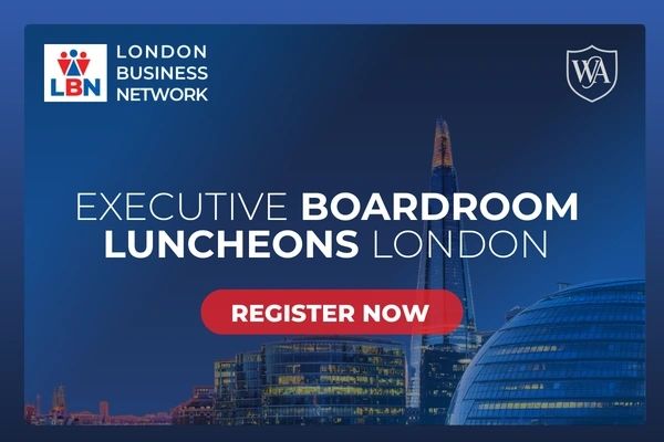 LBN Executive Boardroom Luncheons London — Register Now